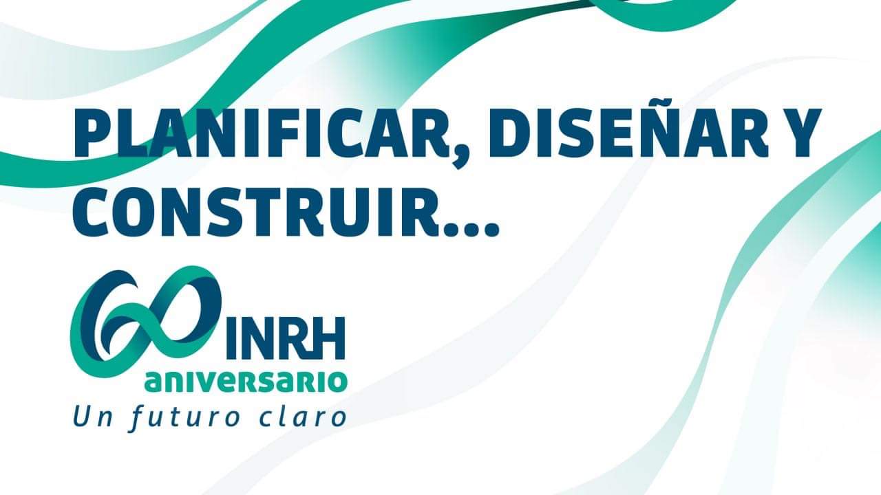 60 Aniversario del INRH 